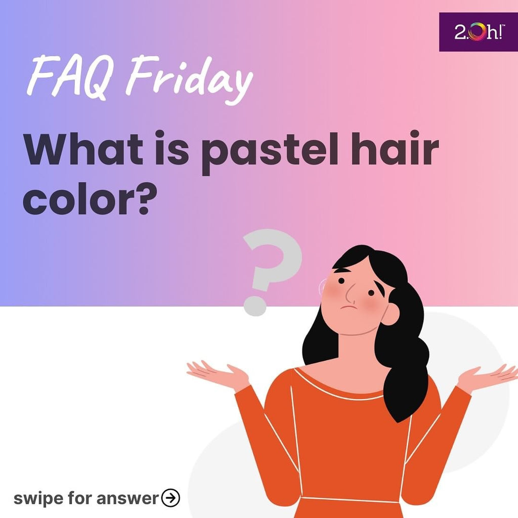 What exactly is pastel hair color?